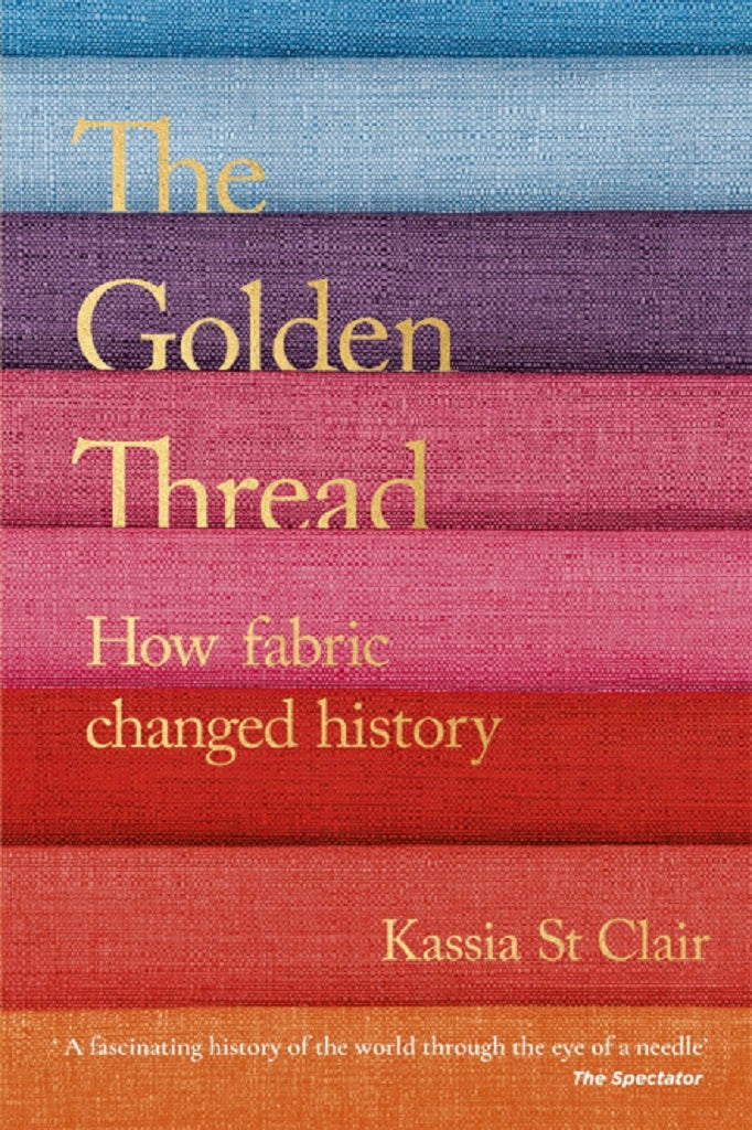 Golden Thread by Kassia St Clair